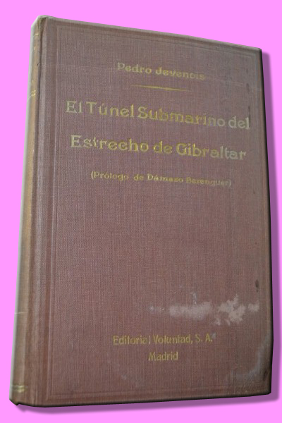 EL TNEL SUBMARINO DEL ESTRECHO DE GIBRALTAR (estudio cientfico de su posibilidad)